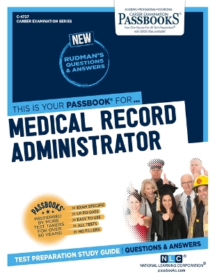 Book cover for Medical Record Administrator (C-4727)