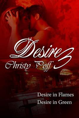 Cover of Desire In Flames & Desire Is Green