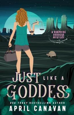 Book cover for Just Like a Goddess