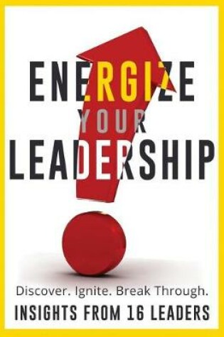 Cover of Energize Your Leadership