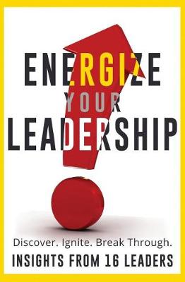 Book cover for Energize Your Leadership