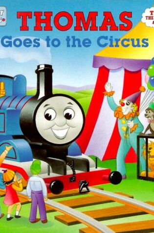 Cover of Thomas Goes to the Circus