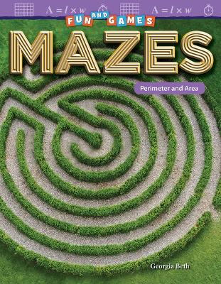 Book cover for Fun and Games: Mazes: Perimeter and Area