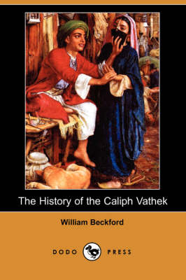 Book cover for The History of the Caliph Vathek (Dodo Press)