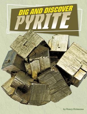 Book cover for Dig and Discover Pyrite