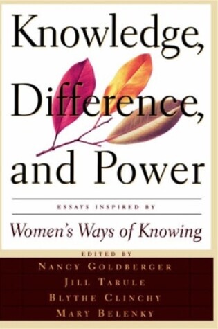 Cover of Knowledge, Difference, And Power