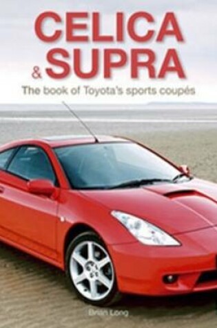 Cover of Toyota Celica and Supra