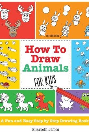 Cover of How To Draw Animals for Kids