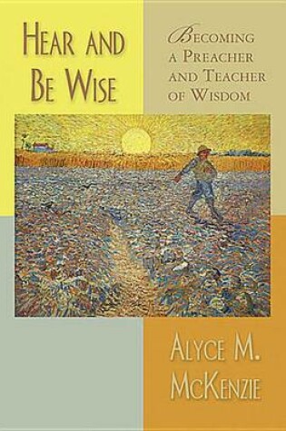 Cover of Hear and Be Wise