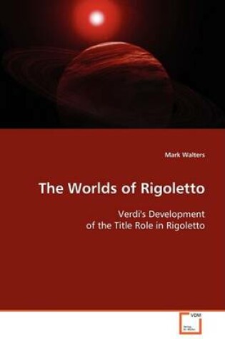 Cover of The Worlds of Rigoletto