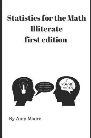 Cover of Statistics for the Math Illiterate