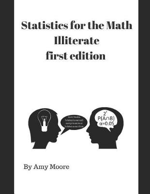 Book cover for Statistics for the Math Illiterate