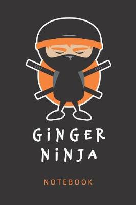 Book cover for Ginger Ninja Notebook. Blank Lined Journal for Writing and Note Taking.