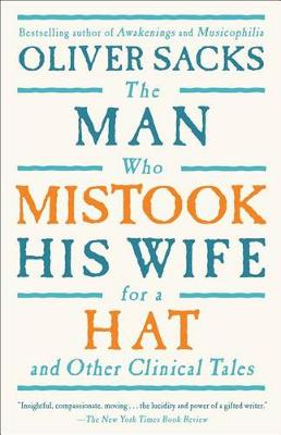 Book cover for The Man Who Mistook His Wife for a Hat and Other Clinical Tales