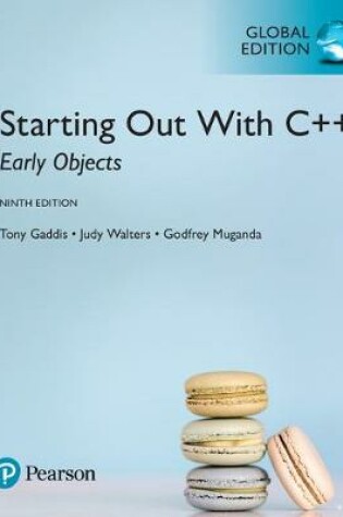 Cover of Starting Out with C++: Early Objects, Global Edition -- MyLab Programming with Pearson eText