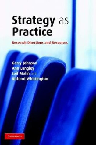 Cover of Strategy as Practice: Research Directions and Resources