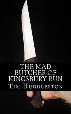 Book cover for The Mad Butcher of Kingsbury Run