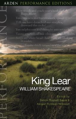 Cover of King Lear: Arden Performance Editions