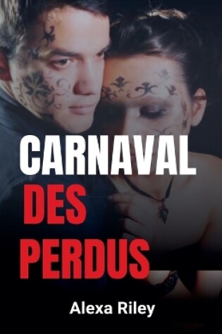 Cover of Carnaval Des perdus