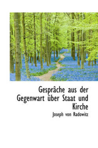 Cover of Gespr Che Aus Der Gegenwart Uber Staat Und Kirche