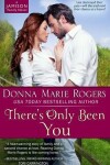 Book cover for There's Only Been You