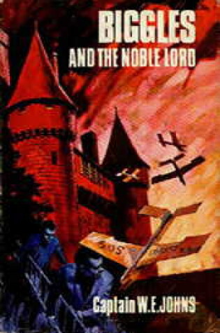 Cover of Biggles and the Noble Lord