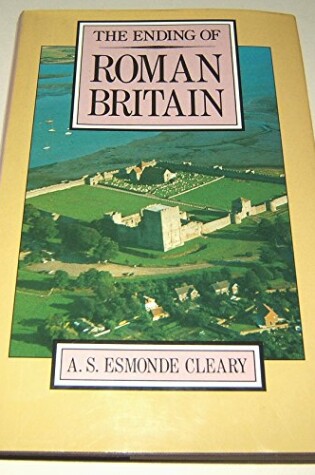 Cover of The Ending of Roman Britain