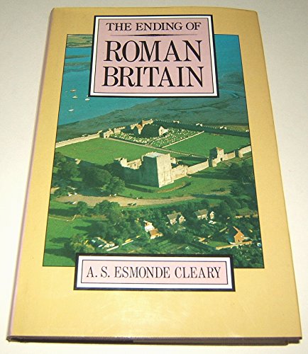 Book cover for The Ending of Roman Britain