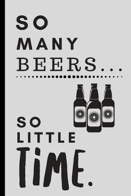 Book cover for So Many Beers So Little Time