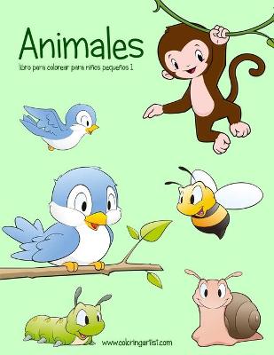 Book cover for Animales libro para colorear para niños pequeños 1