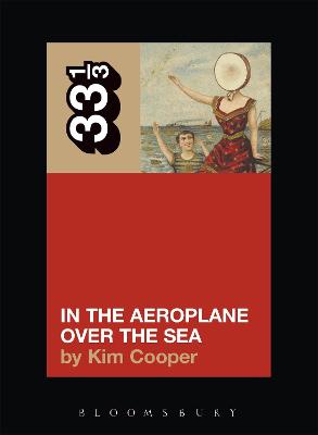 Book cover for Neutral Milk Hotel's In the Aeroplane Over the Sea