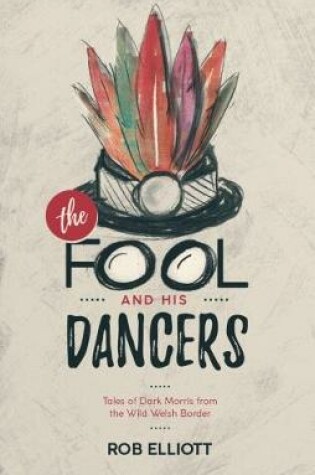 Cover of The Fool and his Dancers