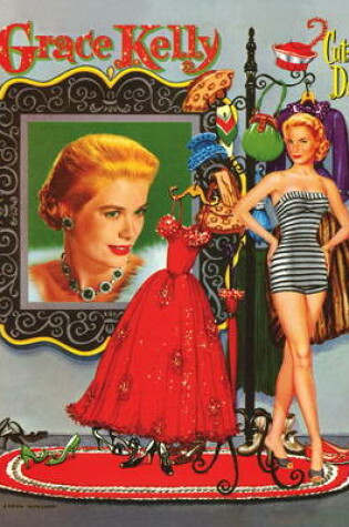 Cover of Grace Kelly Cut-Out Dolls