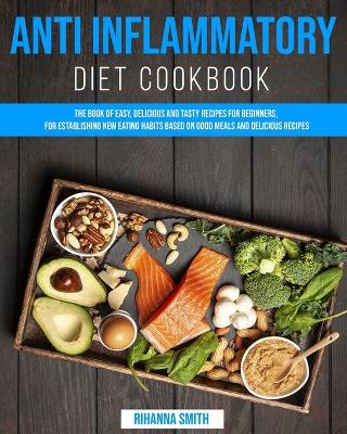 Book cover for Anti Inflammatory Diet CookBook