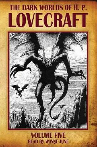 Cover of The Dark Worlds of H.P. Lovecraft, Volume 5