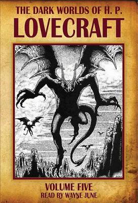 Book cover for The Dark Worlds of H.P. Lovecraft, Volume 5