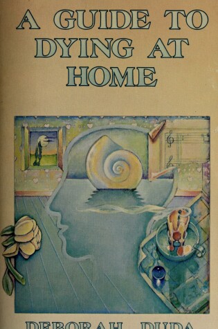 Cover of Guide to Dying at Home