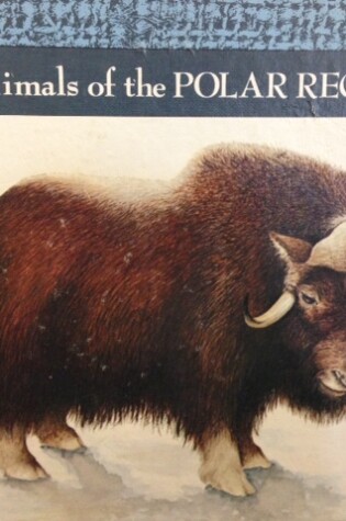 Cover of Animals of the Polar Regions