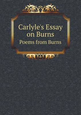 Book cover for Carlyle's Essay on Burns Poems from Burns