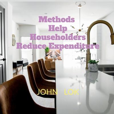 Book cover for Methods Help Householders Reduce Expenditure