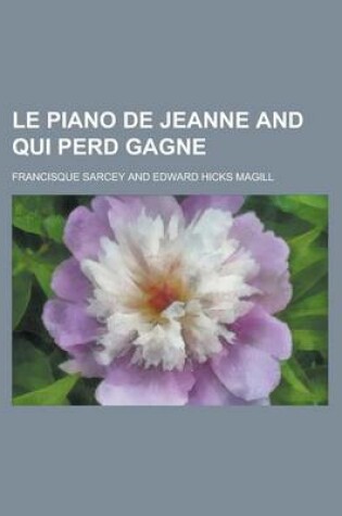 Cover of Le Piano de Jeanne and Qui Perd Gagne