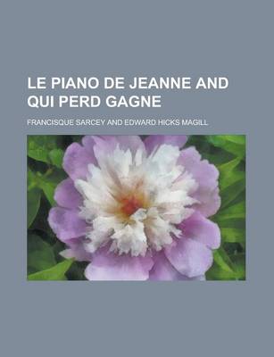 Book cover for Le Piano de Jeanne and Qui Perd Gagne