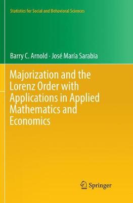 Cover of Majorization and the Lorenz Order with Applications in Applied Mathematics and Economics