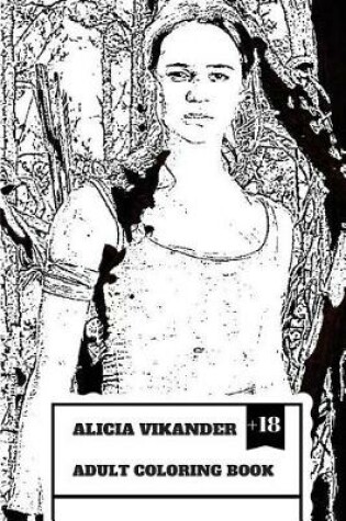 Cover of Alicia Vikander Adult Coloring Book