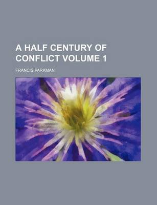 Book cover for A Half Century of Conflict Volume 1