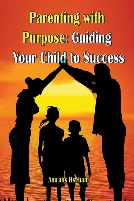 Book cover for Parenting with Purpose