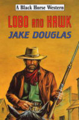 Cover of Lobo and Hawk