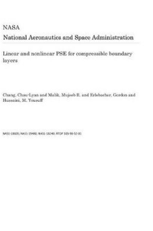 Cover of Linear and Nonlinear PSE for Compressible Boundary Layers