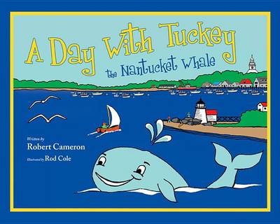 Book cover for Day W/Tuckey the Nantucket Wha