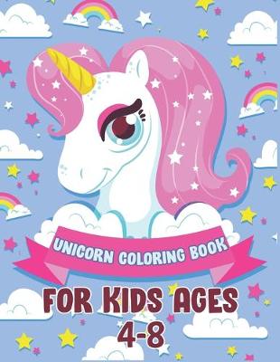 Book cover for Unicorn Coloring Book For Kids Ages 4-8